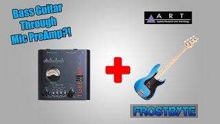 ART Tube MP Studio Mic PreAmp | (Bass Guitar)