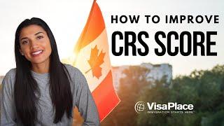 How to Improve Your CRS Score for Express Entry