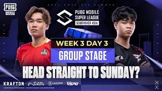 [EN] 2024 PMSL SEA W3D3 | Summer | NO MISTAKES - HEAD STRAIGHT TO SUNDAY?