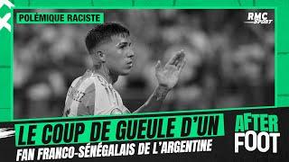 Polémique raciste : "J'en prends plein la gueule", un fan franco-sénégalais de l'Argentine écœuré