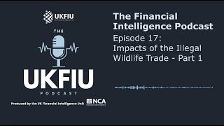 Episode 17: Impacts of the Illegal Wildlife Trade - Part 1