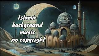 Islamic background music no copyright #islamicmusic #islam #shorts #love #music