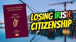 Why Foreigners Are Losing Irish Citizenship 