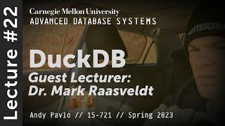 22 - DuckDB Internals (CMU Advanced Databases / Spring 2023)