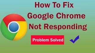 Google Chrome Not Responding in Windows 10/8/8.1/7 | SP SKYWARDS