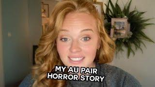 My Au Pair Horror Story  | CATERS CLIPS