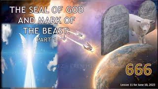 THE SEAL OF GOD AND MARK OF THE BEAST Part 1