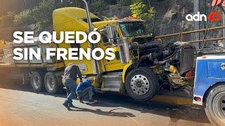 Tráiler se queda sin frenos y choca contra varios vehículos en la Autopista México-Toluca