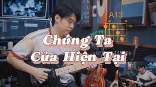 Chúng Ta Của Hiện Tại - Sơn Tùng M-TP (Hợp Âm Chuẩn)