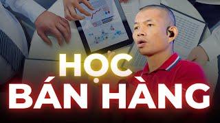 Bạn sẽ bán được hàng và có thu nhập tốt hơn nếu áp dụng các bước này | Phạm Thành Long