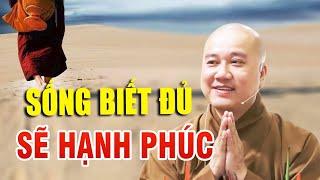 Sống biết đủ đời bạn sẽ hạnh phúc | THẦY PHÁP HÒA