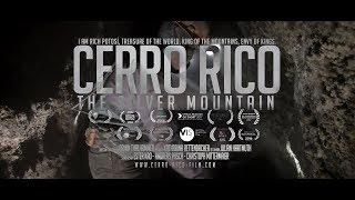 Cerro Rico - The Silver Mountain - The Documentary