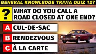 General Knowledge Quiz For a Well-Educated Brain | Trivia Quiz #127