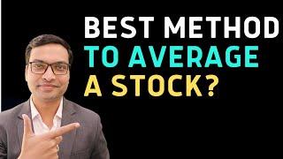 Best Method To Average A Stock - Complete Explanation