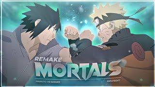 Naruto VS Sasuke | Mortals (AMV/EDIT) | @Flobyedit remake