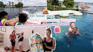 baby swimming lessons, back to school shopping begins + last boat day! 