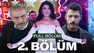 İnci Taneleri – 2. Bölüm