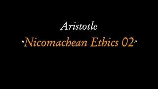 Nicomachean Ethics (Aristotle), book 02 read in reconstructes Ancient Attic Greek (sample)