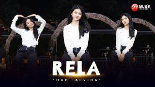 Ochi Alvira - Rela - Official Music Video