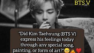 ||"Did BTS V Just Express His TRUE Feelings Through Art?"|️#bts #btsv #Taehyung creativity #tarot