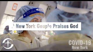 A New York Couple Praise God for Field Hospital