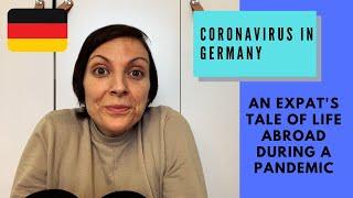 Coronavirus in Germany: An Expat's Tale of Life Abroad During a Pandemic