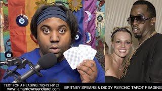 BRITNEY SPEARS & DIDDY PSYCHIC TAROT READING | 2007 BREAKDOWN ERA, FREAK OFF PARTIES, BLACKOUT ALBUM