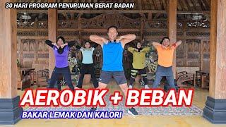 SENAM AEROBIK + BEBAN PALING CEPAT MENURUNKAN BERAT BADAN