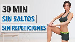 30 MIN CUERPO COMPLETO SIN SALTOS, SIN REPETICIONES - ENTRENAMIENTO EN CASA