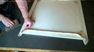 Leinwand auf Keilrahmen spannen (Anleitung, Tutorial)