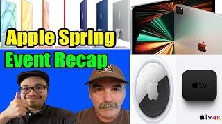 More Products Than We Expected | Apple Spring 2021 Event Recap | Tech That Doesn't Byte Cast Ep.8