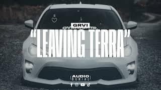 GRVI "Leaving Terra"  | Audio Burial