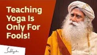 How To Be A Good Yoga Teacher | Sadhguru | Isha Hatha Yoga