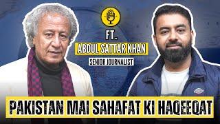 Real Face of Journalism in Pakistan | Ft. Abdul Sattar Khan | Podcast# 74 | Think Digital Podcast