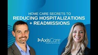 How to Reduce Hospital Readmission Rates and Grow Your Home Care Agency