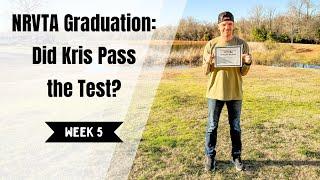 NRVTA Graduation: Did Kris Pass the Test?