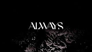 RÜFÜS DU SOL - Always [Official Audio]