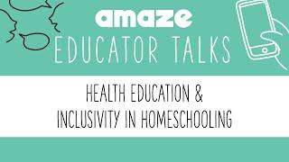 Health Education and Inclusivity in Homeschooling