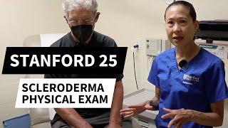 Stanford Rheumatologist SCLERODERMA Physical Exam