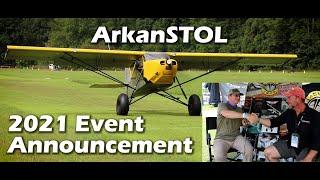 Arkanstol Aviation Event 2021 Announcement - STOL Backwoods Competition