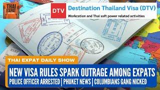 Expats Furious Over Recent Visa Changes | Thai News