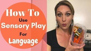 How To Use Sensory Play for Language Speech Therapy Tips