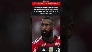 Flamengo vence o Bahia por 2 a 0, com gols de Ayrton Lucas e Alcaraz. Gerson eleito o melhor do jogo