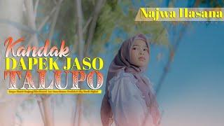 Najwa Hasana - Kandak Dapek Jaso Talupo ( Official Music Video )