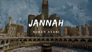 Jannah - Background Nasheed - Nuran Asani