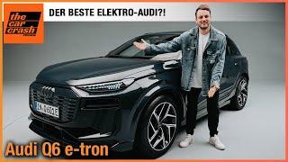 Audi Q6 e-tron (2024) Alle Infos zum BESTEN Elektro-Audi! Test | Review | Innenraum | SQ6 | Preis
