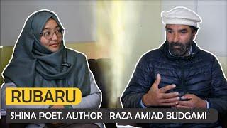 Rubaru with Shina Author, Poet | Raza Amjad Budgami | Ep. 22