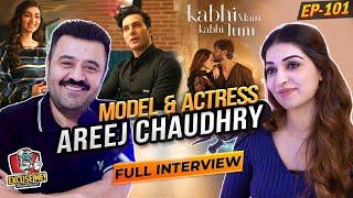 Kabhi Main Kabhi Tum | Ft. Areej Chaudhry (Natasha) | Full Interview  | Excuse Me Podcast | EP 101