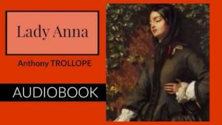 Lady Anna by Anthony Trollope - Audiobook ( Part 1/2 )