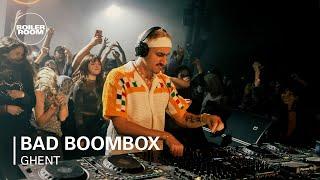 Bad Boombox | Boiler Room: Ghent